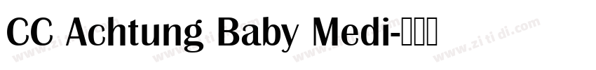 CC Achtung Baby Medi字体转换